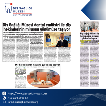 Basında Diş Sağlığı Müzesi!